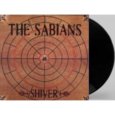 SABIANS-SHIVER: BENEATH THE DESERT FLOOR CHAPTER 6 (LP)