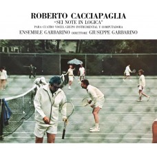 ROBERTO CACCIAPAGLIA-SEI NOTE IN LOGICA (LP)