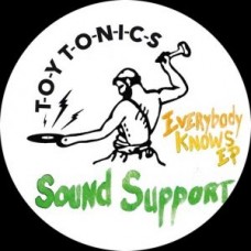 SOUND SUPPORT-EVERYBODY KNOWS -EP- (12")