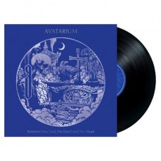 AVATARIUM-BETWEEN YOU, GOD, THE DEVIL AND THE DEAD (LP)