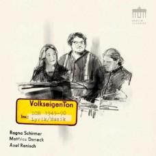 RAGNA SCHIRMER/MATTHIAS DANECK/AXEL RANISCH-VOLKSEIGENTON (2CD)