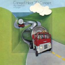 CANNED HEAT-70 CONCERT RECORDED LIVE IN EUROPE (LP)