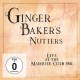 GINGER BAKER'S NUTTERS-LIVE AT MARQUEE CLUB 1985 -DIGI- (CD+DVD)