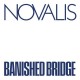 NOVALIS-BANISHED BRIDGE (LP)