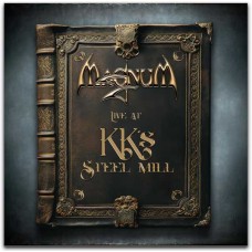 MAGNUM-LIVE AT KK'S STEEL MILL (2CD)