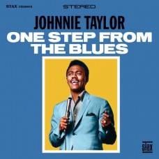 JOHNNIE TAYLOR-ONE STEP FROM THE BLUES (CD)