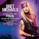 BRET MICHAELS-A SALUTE TO POISON-SHOW ME YOUR HITS (LP)