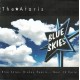 THE ATARIS-BLUE SKIES, BROKEN HEARTS... NEXT 12 EXITS (CD)