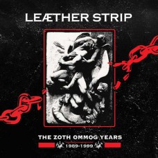 LEATHER STRIP-THE ZOTH OMMOG YEARS 1989-1999 (CD)