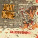 AGENT ORANGE-BLOODSTAINS (CD)