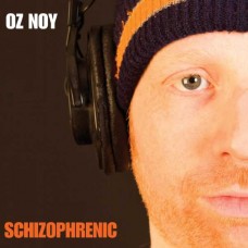 OZ NOY-SCHIZOPHRENIC (CD)