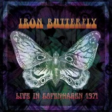 IRON BUTTERFLY-LIVE IN COPENHAGEN 1971 (LP)