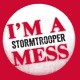 STORMTROOPER-I'M A MESS (7")