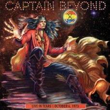 CAPTAIN BEYOND-LIVE IN TEXAS-OCT. 6, 1973 (LP)