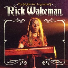 RICK WAKEMAN-MYTHS & LEGENDS OF RICK WAKEMAN (CD)