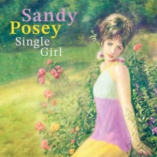 SANDY POSEY-A SINGLE GIRL (7")