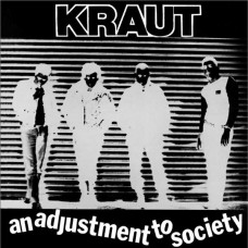 KRAUT-ADJUSTMENT TO SOCIETY (LP)