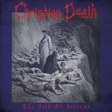 CHRISTIAN DEATH-PATH OF SORROWS (CD)