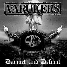 VARUKERS-DAMNED & DEFIANT (CD)