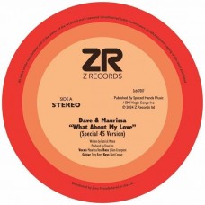 DAVE & MAURISSA-WHAT ABOUT MY LOVE (7")