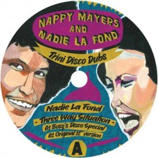 NAPPY MAYERS & NADIE LA FOND-TRINI DISCO DUBS (12")