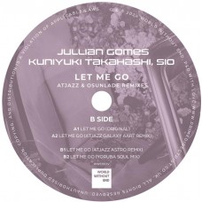 JULLIAN GOMES & KUNIYUKI TAKAHASHI-LET ME GO (12")