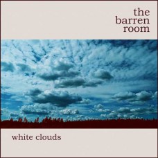 BARREN ROOM-WHITE CLOUDS (LP)