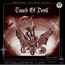 TOUCH OF DEVIL-DEMON STEEL (CD)