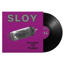 SLOY-PLANET OF TUBES (LP)