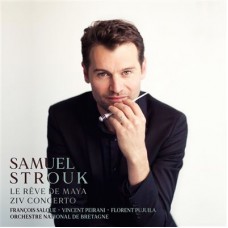 SAMUEL STROUK-LE REVE DE MAYA - ZIV CONCERTO (CD)