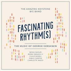 AMAZING KEYSTONE BIG BAND-FASCINATING RHYTHM(S) (CD)