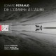 EDWARD PERRAUD-DE L'OMBRE A L'AUBE (LP)