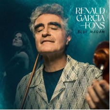 RENAUD GARCIA-FONS-BLUE MAQAM (CD)