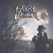 FATAL VISION-THREE TIMES LUCKY (CD)