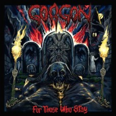 GORGON-FOR THOSE WHO STAY (CD)