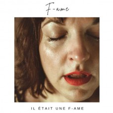 IL ETAIT UNE F-AME-F-AME (CD)