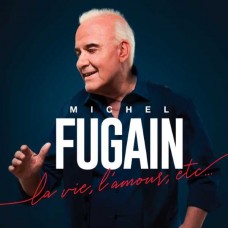 MICHEL FUGAIN-LA VIE LAMOUR (CD)