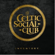 CELTIC SOCIAL CLUB-INVENTORY (CD)