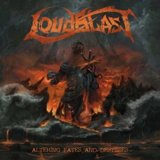 LOUDBLAST-ALTERING FATES AND DESTINIES (CD)