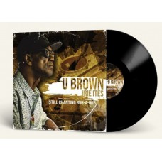 U-BROWN-STILL CHANTING RUB-A-DUB (LP)