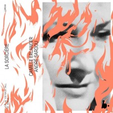 LIONEL LHOTE-CAMILLE ERLANGER: LA SORCIERE (3CD)