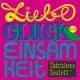 THARICHENS TENTETT-LIEBE, GLUCK UND EINSAMKEIT (CD)