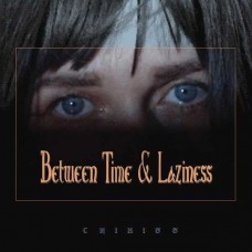 CHIKISS-BETWEEN TIME AND LAZINESS (CD)