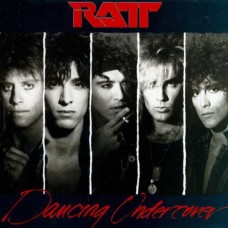 RATT-DANCING UNDERCOVER (CD)