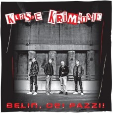 KLASSE KRIMINALE-BELIN, DEI PAZZII (LP)