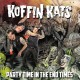 KOFFIN KATS-PARTY TIME IN THE END TIMES (LP)