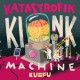 KUHN FU-KATASTROFIK KINK MACHINE (LP)