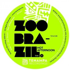 ZOO BRAZIL-HOT AFTERNOON -LTD- (12")