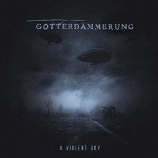 GOTTERDAMMERUNG-A VIOLENT SKY -COLOURED- (LP)