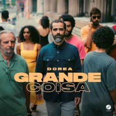 DOREA-GRANDE COISA (LP)